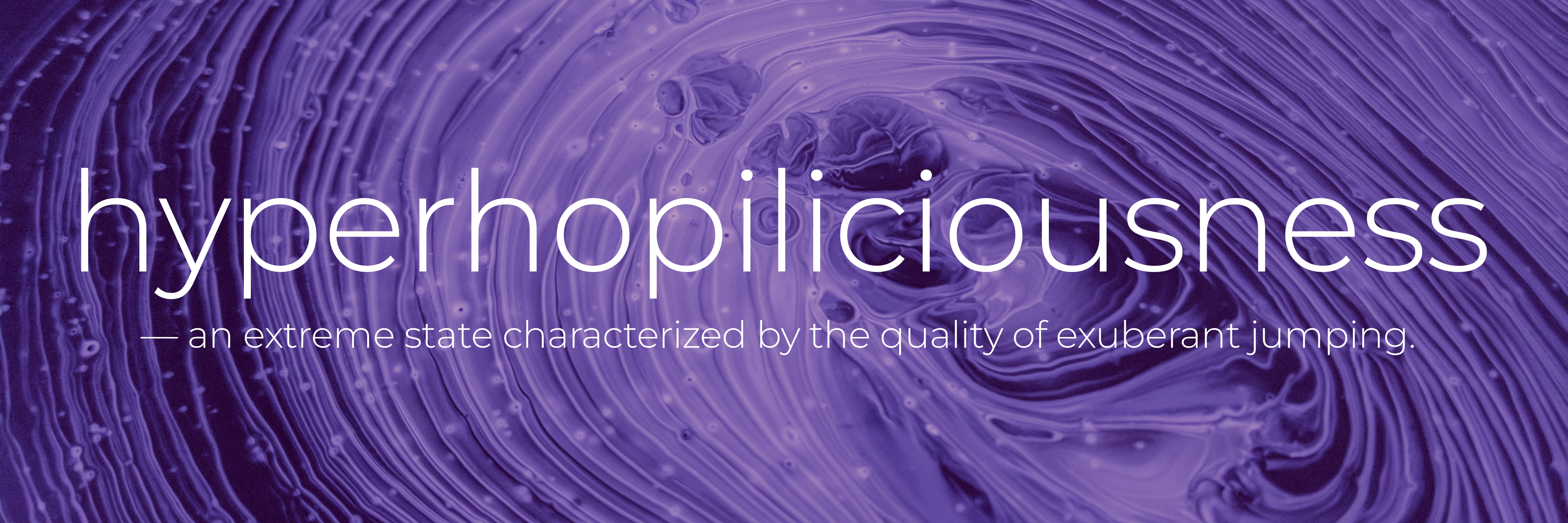 a new english agglutinated word, hyperhopiliciousness